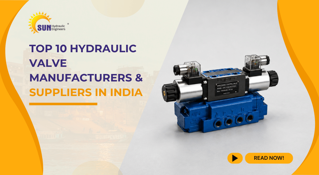 Top 10 Hydraulic Valve Manufacturers & Suppliers in India